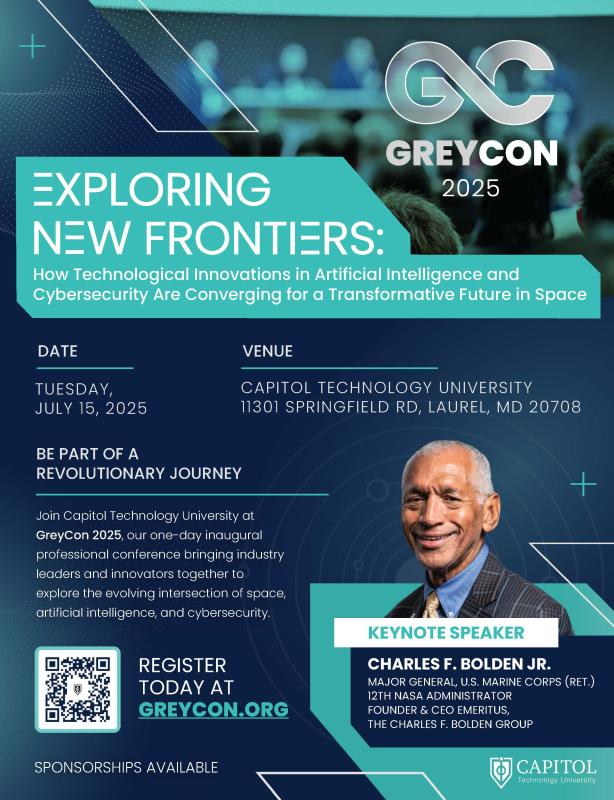 GreyCon Conference Tuesday, July 15, 2025 Capitol Technology University will be hosting its first annual GreyCon conference for professionals in emerging technology fields. GreyCon offers a collaborative space to come together and explore exciting new avenues in the cross-sections of technological advancement.